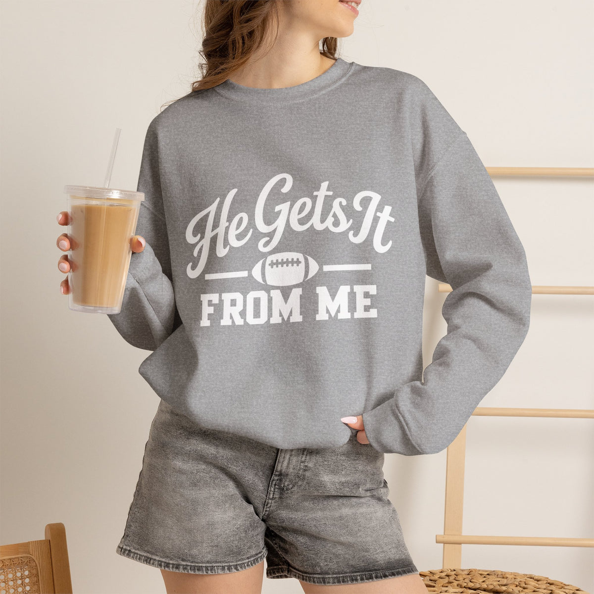 He Gets It From Me Sweatshirt