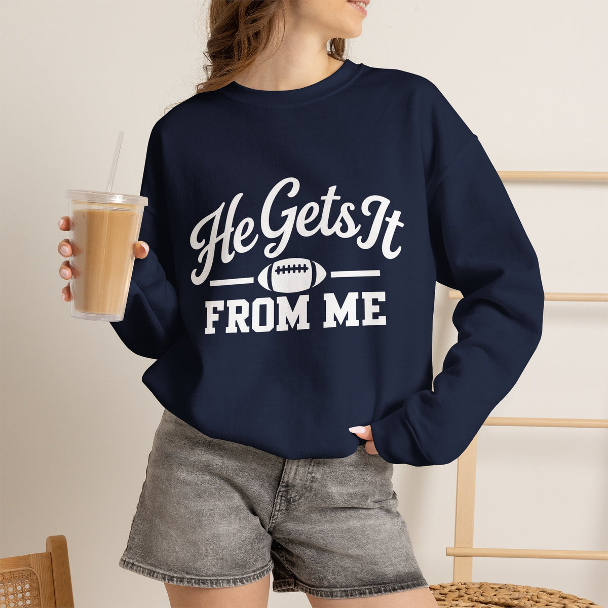 He Gets It From Me Sweatshirt